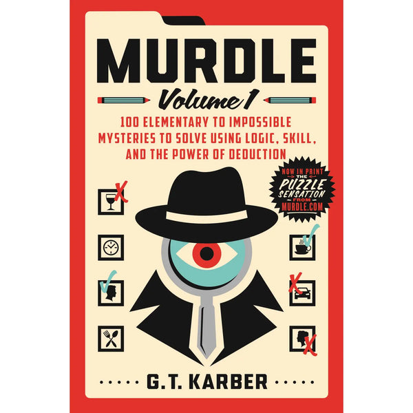 Murdle Volume 1: 100 Mysteries from Elementary To Impossible