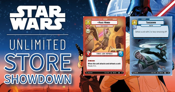 Star Wars Unlimited: Store Showdown - 5/10/24