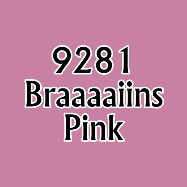 Braaaaiins Pink